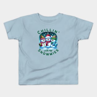 Chillin' With My Snowmies Wintry Wonders Kids T-Shirt